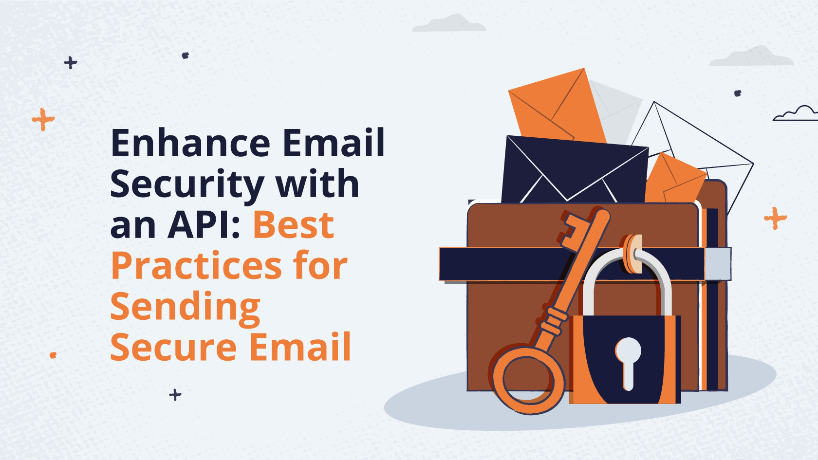 Unlock Email Success: Best Practices for Email API Integration and Optimization