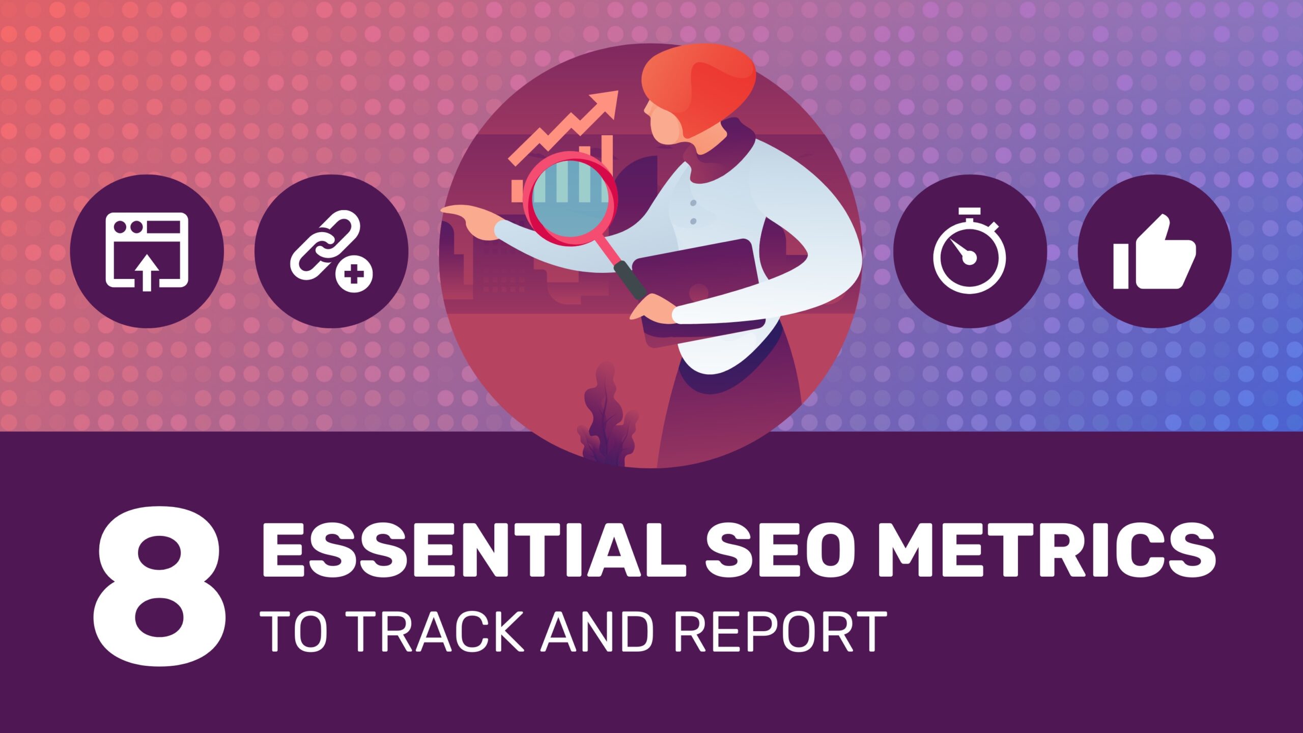 Essential SEO Metrics to Track for Maximum Website Performance