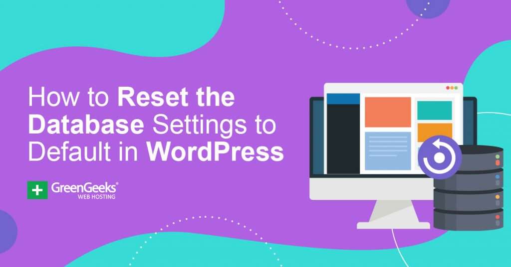 Resetting Your WordPress Database: A Step-by-Step Guide for Beginners